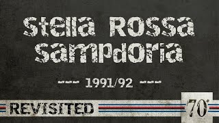 70diNoi Revisited Stella RossaSampdoria 199192 [upl. by Phira]