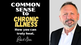 Common Sense about Chronic Illness PTSD DNRS and how you can truly heal [upl. by Nathalie486]