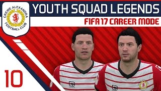 FIFA 17 Career Mode Crewe Alex 10  History Repeating YOUTH SQUAD LEGENDS [upl. by Stewardson693]