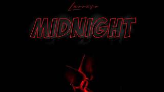 Larruso  Midnight Official Audio [upl. by Maury]