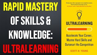 Ultralearning  Summary amp Review  How to Accelerate Learning amp Outsmart Competition  Audiobook [upl. by Orrocos56]