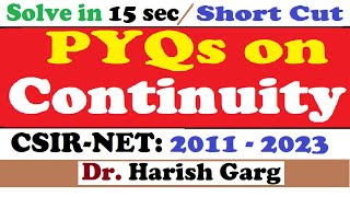 PYQs on CONTINUITY CSIR NET 2011 to 2023  Short Cut Tricks [upl. by Sadye214]