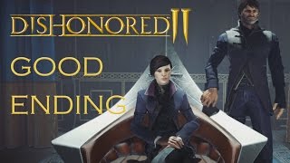 Dishonored 2 Good Ending  Final Low Chaos – Corvo  Stealth  Very Hard  No Kills [upl. by Teodoro]