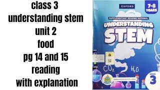 class 3 understanding stem unit 2 food pg 14 and 15 reading with explanation [upl. by Ellecram262]