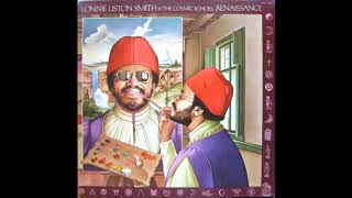 Lonnie Liston Smith And The Cosmic Echoes  Renaissance Full Album [upl. by Tullius138]