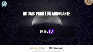 RITUAIS PARA LUA MINGUANTE [upl. by Aklam]