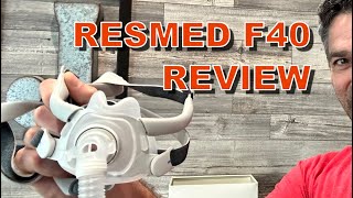 ResMed AirFit F40 Honest Full Face Mask CPAP Review [upl. by Hynda]