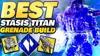 NEW ENDGAME Stasis Titan GRENADE Build For PvE CRAZY AOE DAMAGE  Destiny 2 [upl. by Annahsar]