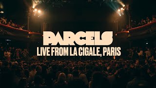 Parcels  Live from La Cigale Paris 05112021 [upl. by Kilbride]