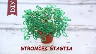 Kreatívne ruky  Návod na stromček šťastia  DIY korálkový stromček [upl. by Eberly]