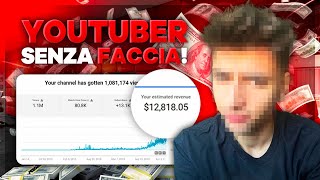 COME GUADAGNARE con YOUTUBE senza METTERCI la FACCIA [upl. by Shani]