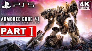 ARMORED CORE 6 Gameplay Walkthrough Part 1 4K 60FPS PS5  No Commentary FULL GAME [upl. by Seely]