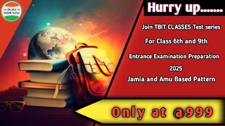 Class 6th amp 9th Students Join Test Series for Jamia and AMU Entrance Exam Preparation 2025 999 [upl. by Judi]