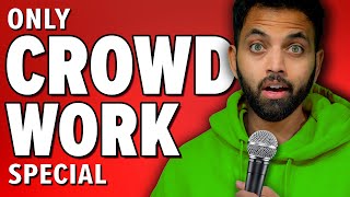 Entire Comedy Show of ONLY Crowd Work [upl. by Russell467]