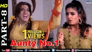 Aunty No1  Part 8  Govinda  Raveena Tandon  Best Bollywood Comedy Scenes [upl. by Latrena387]