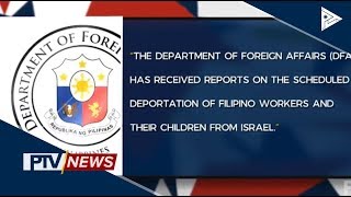 DFA tiniyak ang tulong sa overstaying OFWs sa Israel [upl. by Delp]