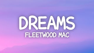 Fleetwood Mac  Dreams Lyrics now here you go again you say you want your freedom [upl. by Kannav282]