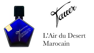 🔵 Обзор Аромата  Tauer Perfumes LAir du Desert Marocain 🔵 [upl. by Neelac]