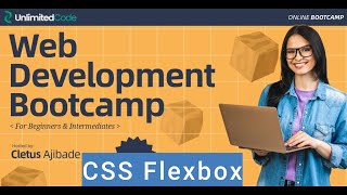 Web Development Bootcamp for Beginners and Intermediates  CSS Flexbox [upl. by Nelan]