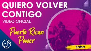 Quiero Volver CONTIGO 🥺  Puerto Rican Power Video Oficial [upl. by Florine]