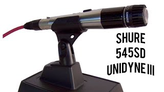 The Shure 545SD Unidyne III  Obscure Dynamic Microphone Demo Review [upl. by Ober]