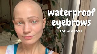 Waterproof Eyebrows for Alopecia  Wunderbrow [upl. by Atteynot434]