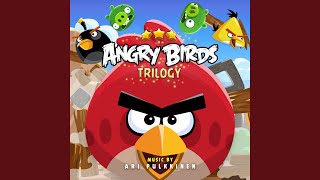 Angry Birds Trilogy Theme From Angry Birds Trilogy [upl. by Barrus]