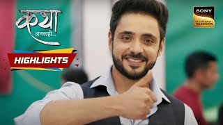 Katha Ankahee  Ep 84  Highlights  कथा अनकही [upl. by Suiramaj]