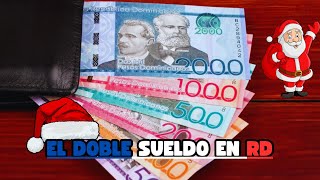 🔷 EN QUE UTILIZAR EL DOBLE SUELDO EN REPUBLICA DOMINICANA 2023 [upl. by Oirevas]