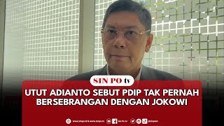 Utut Adianto Sebut PDIP Tak Pernah Bersebrangan Dengan Jokowi [upl. by Leviralc386]