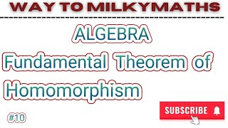 Fundamental Theorem of Homomorphism  Tamil  ALGEBRA  10 [upl. by Aritak]