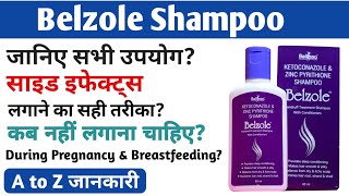 Belzole Shampoo  Ketoconazole amp Zinc Pyrithione Shampoo  Anti Dandruff Shampoo [upl. by Voss849]