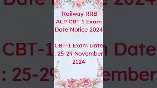 Railway RRB ALP CBT1 Exam Date Notice 2024CBT1 Exam Date  2529 November 2024 rrc [upl. by Rtoip]