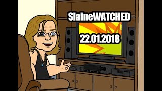 SlaineWATCHED 22012018 [upl. by Eilitan]