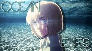 ARMIN ARLERT  OCEAN EYES 「 AMV 」 ATTACK ON TITAN 「EREMIN」 [upl. by Ayatnahs]