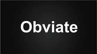 Obviate Meaning in Urdu How to Say Obviate in English Obviate Meaning in Hindi [upl. by Esihcoc]