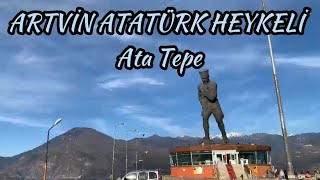 Artvin Atatürk Heykeli vlog [upl. by Aehsan]