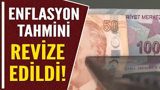 ENFLASYON TAHMİNİ REVİZE EDİLDİ [upl. by Aniled]