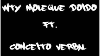 Wty Moloque Doido Ft Conceito Verbal  Crime Cabuloso [upl. by Enilram]