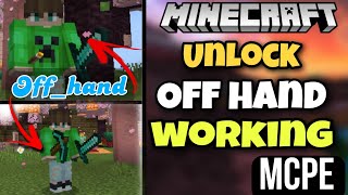 How To Unlock Off Hand In Minecraft Pe  Off Hand Features Added To Minecraft Pocket Edition mcpe [upl. by Heppman574]