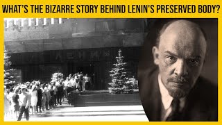 What’s The Bizarre Story Behind Lenin’s Preserved Body [upl. by Kinny]