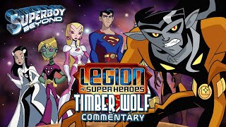 Legion of Superheroes 1x02 Timberwolf Commentary  Superboy Beyond [upl. by Voltmer]