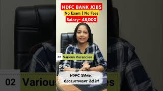 HDFC Bank Recruitment 2024  HDFC Bank Vacancy 2024bankjobs techncialgovernmentjobaloverindia [upl. by Yelraf884]