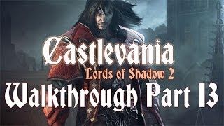 Castlevania Lords of Shadow 2 110 Walkthrough 13  Carmillas Lair  Boss Battle Carmilla [upl. by Harutek]