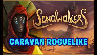 Early Access Release of Exploration Roguelike Sandwalkers [upl. by Nialb]