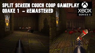 Split Screen  Local Coop  Quake Remastered on Xbox Series X  Gameplay 4K [upl. by Apul]