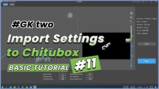 Import Gktwo settings to Chitubox Slicer  GKTwo Basic Tutorial [upl. by Yeleen]