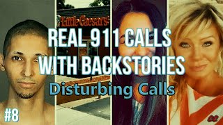 8  Disturbing Calls  5 Real 911 Calls w Backstories [upl. by Natsirt144]