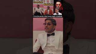 Purav jha parody video on yoyo honey singh vs badshah honeysingh badshah shorts [upl. by Auj]