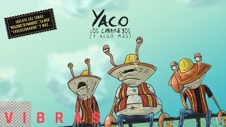 Yaco  Los Cangrejos Audio [upl. by Roderica]